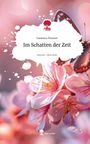 Vanessa Peuster: Im Schatten der Zeit. Life is a Story - story.one, Buch