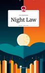 Iris Hannesen: Night Law. Life is a Story - story.one, Buch