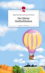 Maja Reschke und Laura Temme: Der kleine Heißluftballon. Life is a Story - story.one, Buch