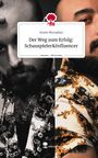 Arwin Muradian: Der Weg zum Erfolg: Schauspieler&Influencer. Life is a Story - story.one, Buch