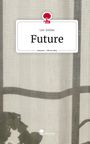 Lee-Jordan: Future. Life is a Story - story.one, Buch