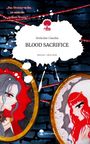 Hofacker Claudia: BLOOD SACRIFICE. Life is a Story - story.one, Buch