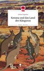 Janine Nugraha: Keeana und das Land der Kängurus. Life is a Story - story.one, Buch