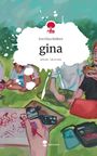 Eva Elisa Robben: gina. Life is a Story - story.one, Buch