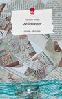 Caroline Schulz: Zeilenmeer. Life is a Story - story.one, Buch