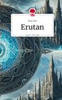 Maja João: Erutan. Life is a Story - story.one, Buch