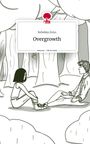 Rebekka Zeiss: Overgrowth. Life is a Story - story.one, Buch