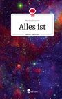 Marina Strasser: Alles ist. Life is a Story - story.one, Buch