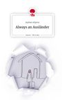 Ayshan Aliyeva: Always an Ausländer. Life is a Story - story.one, Buch