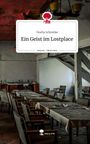 Noelia Schrenke: Ein Geist im Lostplace. Life is a Story - story.one, Buch