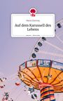 Maria Zarrouq: Auf dem Karussell des Lebens. Life is a Story - story.one, Buch