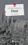 Tabea Huismann und Lilly Ulrich: Dust. Life is a Story - story.one, Buch