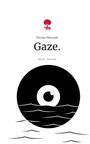 Nicolas Marczuk: Gaze.. Life is a Story - story.one, Buch