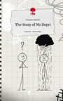 Teodora Nikolic: The Story of Mr.Depri. Life is a Story - story.one, Buch