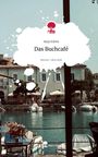 Anja Eilres: Das Buchcafé. Life is a Story - story.one, Buch