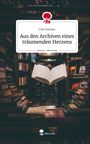 Cleo Sonnen: Aus den Archiven eines träumenden Herzens. Life is a Story - story.one, Buch