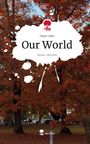 Onyx-Aiko: Our World. Life is a Story - story.one, Buch