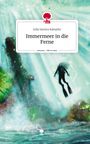 Julie Samira Kämpfer: Immermeer in die Ferne. Life is a Story - story.one, Buch