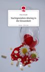 Elias Schalk: Nachtgestalten Abstieg in die Einsamkeit. Life is a Story - story.one, Buch