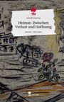 Sohaib Zatema: Heimat-Zwischen Verlust und Hoffnung. Life is a Story - story.one, Buch