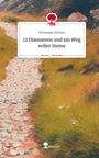 Veronique Ziehaus: 12 Diamanten und ein Weg voller Steine. Life is a Story - story.one, Buch