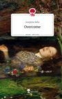 Josephine Belle: Overcome. Life is a Story - story.one, Buch