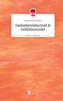 Lisa Kristin Leitner: Gedankenlabyrinth & Gefühlsstrudel. Life is a Story - story.one, Buch