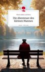 Maria Adela Lulcheva: Die Abenteuer des kleinen Mannes. Life is a Story - story.one, Buch