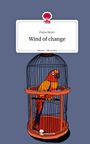 Paula Boyer: Wind of change. Life is a Story - story.one, Buch