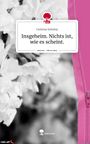 Corinna Schoinz: Insgeheim. Nichts ist, wie es scheint.. Life is a Story - story.one, Buch