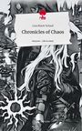 Lisa Marie Schaaf: Chronicles of Chaos. Life is a Story - story.one, Buch