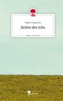 Regina Gajnanow: Zeilen des Ichs. Life is a Story - story.one, Buch