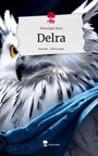 Zmavtiger Keea: Delra. Life is a Story - story.one, Buch