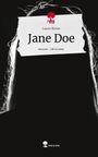 Laura Borne: Jane Doe. Life is a Story - story.one, Buch