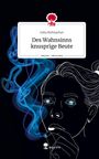 Julia Hofmacher: Des Wahnsinns knusprige Beute. Life is a Story - story.one, Buch