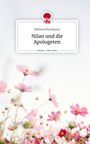 Behboud Keshipour: Nilan und die Apologeten. Life is a Story - story.one, Buch