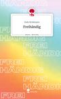 Dodo Brinkmann: Freihändig. Life is a Story - story.one, Buch