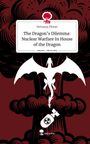 Nemanja Plotan: The Dragon's Dilemma: Nuclear Warfare In House of the Dragon. Life is a Story - story.one, Buch