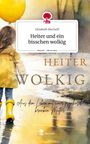 Elisabeth Bischoff: Heiter und ein bisschen wolkig. Life is a Story - story.one, Buch