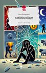 Lena Weingraber: Gefühlscollage. Life is a Story - story.one, Buch