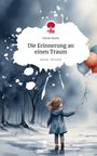 Devin Kolm: Die Erinnerung an einen Traum. Life is a Story - story.one, Buch