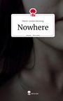 Marie-Louise Hornung: Nowhere. Life is a Story - story.one, Buch