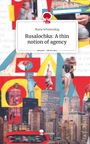 Maria Schwarzäug: Rusalochka: A thin notion of agency. Life is a Story - story.one, Buch