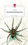 Tina Braun: Die Blickwinkelspinne. Life is a Story - story.one, Buch