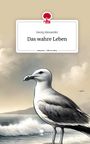 Georg Alexander: Das wahre Leben. Life is a Story - story.one, Buch