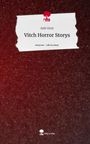 Sebi Vitch: Vitch Horror Storys. Life is a Story - story.one, Buch