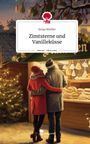 Sonja Weiller: Zimtsterne und Vanilleküsse. Life is a Story - story.one, Buch