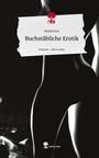 Madeleine: Buchstäbliche Erotik. Life is a Story - story.one, Buch