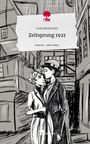 Luisa Beckmann: Zeitsprung 1921. Life is a Story - story.one, Buch