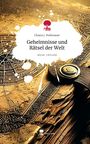 Chiara J. Polterauer: Geheimnisse und Rätsel der Welt. Life is a Story - story.one, Buch